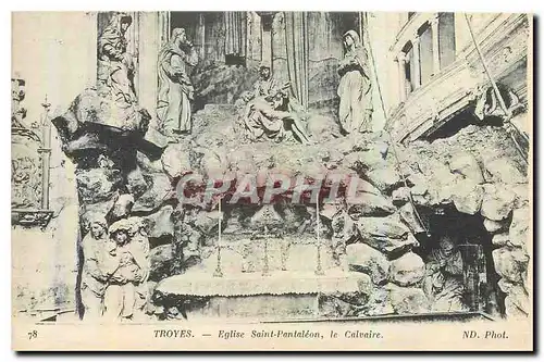 Cartes postales Troyes Eglise Saint Pantaleon le Calvaire
