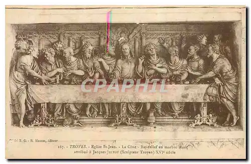 Cartes postales Troyes Eglise St Jean la Cene Bas Relief en Marbre Blanc attribue a Jacques Julyot sculpteur Tro