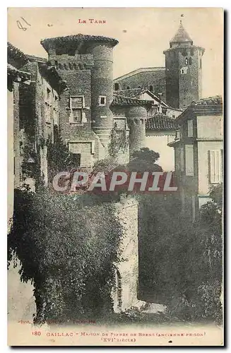 Cartes postales Le Tarn Gaillac Maison de Pierre de Brens Ancienne Prison XVI siecle