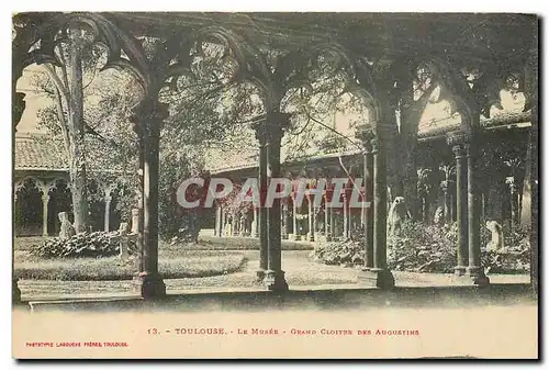 Ansichtskarte AK Toulouse le Musee Grand Cloitre des Augustins