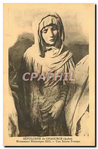Cartes postales Sepulchre de Chaource Aube Monument Historique Une Sainte Femme