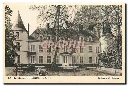 Cartes postales La Ferte sous Jouarre S et M Chateau de Lagny