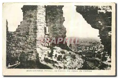 Cartes postales Moncontour Vienne au Travers des ruines du Chateau