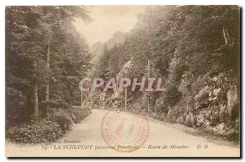 Cartes postales La Schlucht ancienne frontiere Route de Munster