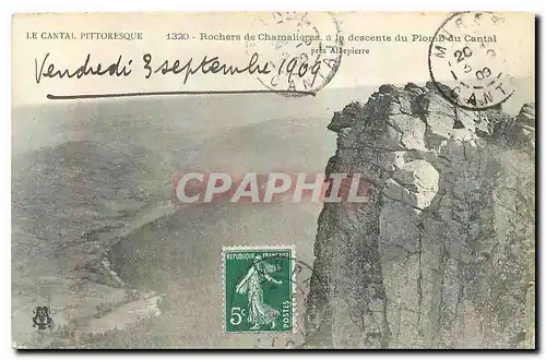 Cartes postales Le Cantal Pittoresquee Rochers de Chamalieres a la descente du Plomb du Cantal
