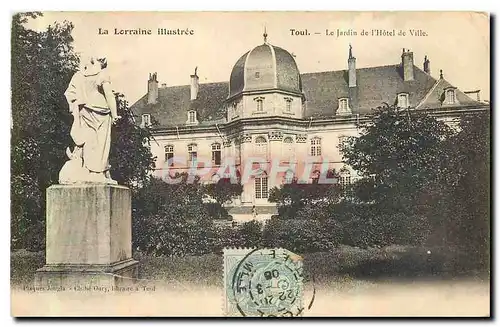 Cartes postales La Lorraine illustree Toul le jardin de l'Hotel de ville