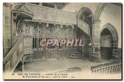 Cartes postales Env de Lannion interieur de la Chapelle de Notre Dame de Kerjons jube de 1532