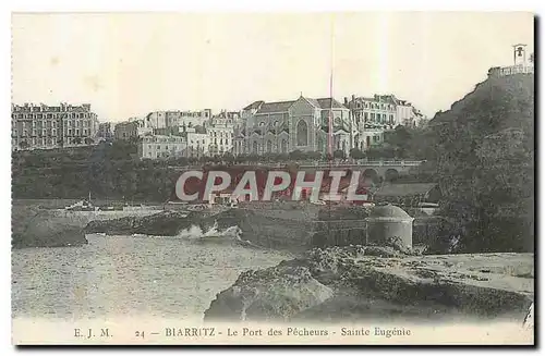 Ansichtskarte AK Biarritz le Port des Pecheurs Sainte Eugenie