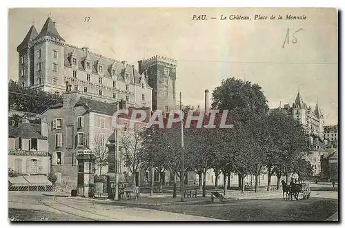 Ansichtskarte AK Pau le Chateau Place de la Monnaie