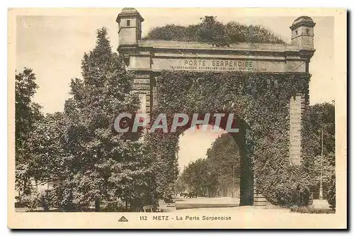 Cartes postales Metz la Porte Serpenoise