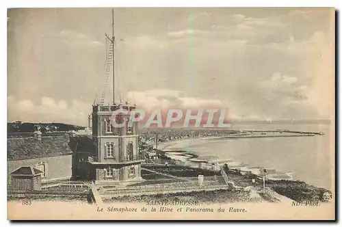 Ansichtskarte AK Sainte Adresse le Semaphore de la Heve et panorama du Havre