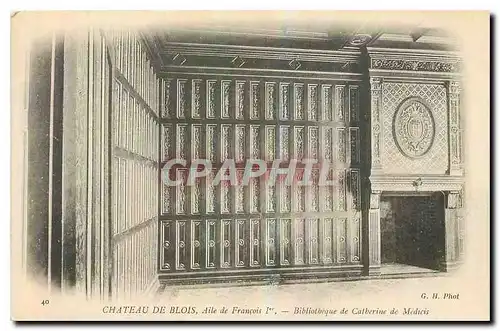 Cartes postales Chateau de Blois Aile de Francois I Bibliotheque de Catherine de Medicis