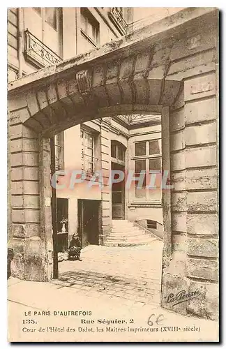 Ansichtskarte AK Le Paris d'Autrefois Rue Seguier 2 Cour de l'Hotel des Didot les Maitres Imprimeurs