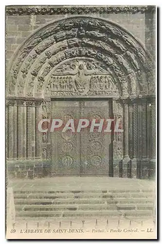 Cartes postales L'Abbaye de Saint Denis Portail porche central