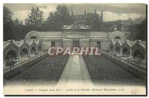 Ansichtskarte AK Paris Chapelle Louis XVI Jardin de la Chapelle Boulevard Haussmann