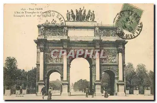 Cartes postales Tout Paris L'Arc de Triomphe du Carrousel