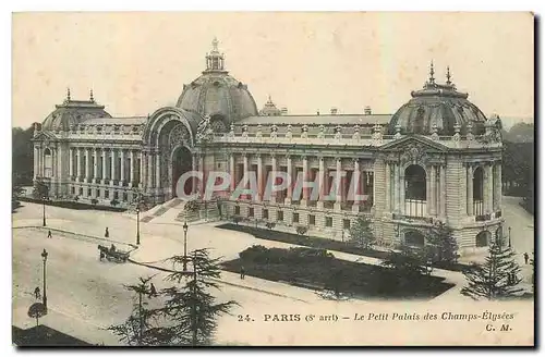 Ansichtskarte AK Paris Le Petit Palais des Champs Elysees