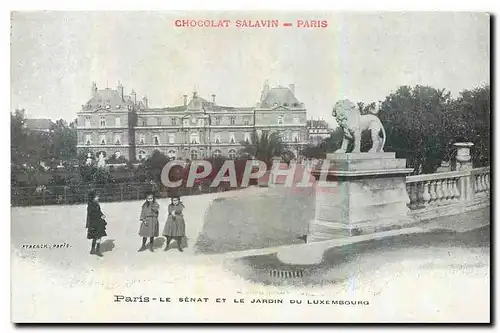 Cartes postales Chocolat Salavin Paris Paris le Senat et le Jardin du Luxembourg