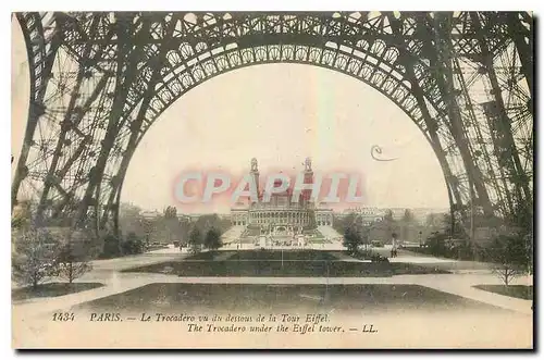 Ansichtskarte AK Paris le Trocadero vu du dessous de la Tour Eiffel