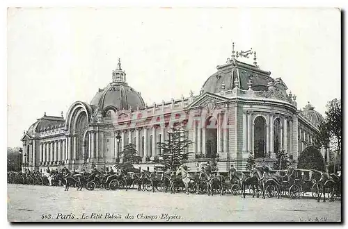 Cartes postales Paris le Petit Palais des Champs Elysees