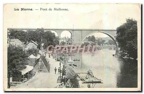 Cartes postales La Marne Pont de Mulhouse