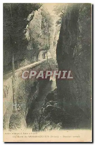 Cartes postales Route des Grands Goulets Drome Dernieurs tunnels