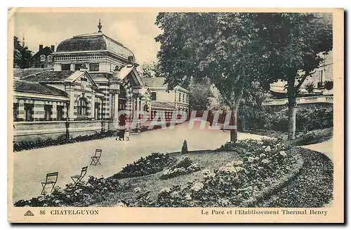 Cartes postales Chatelguyon Le Parc et l'Etablissement Thermal Henry