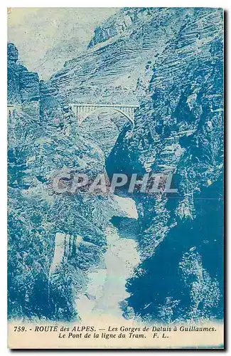 Ansichtskarte AK Route des Alpes Les Gorges de Daluis a Guillaumes Le Pont de la Ligne du Tram