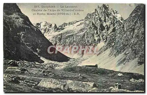 Cartes postales Dauphine Le Lauteret Chalets de l'Alpe de Villard d'Arene et Roche Mesne