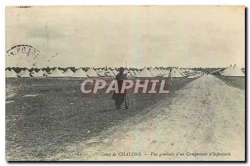 Cartes postales Camp de Chalons Vue generale d'un Campement d'Infanterie