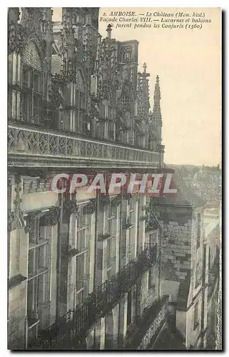 Ansichtskarte AK Amboise le Chateau Mon hist Facade Charles VIII Lucarnes et balcons