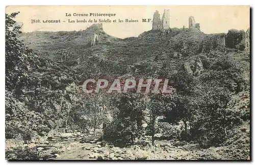 Ansichtskarte AK La Creuse pittoresque Crozant les bords de la Sedelle et les ruines