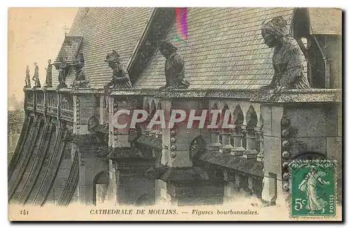 Cartes postales Cathedrale de Moulins Figures Bourbonnaises