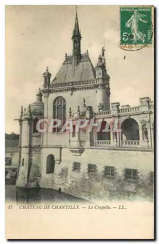 Cartes postales Chateau de Chantilly La Chapelle