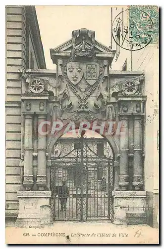 Cartes postales Compiegne La Porte de l'Hotel de Ville