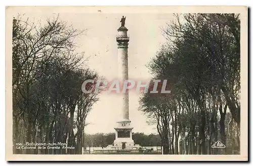 Ansichtskarte AK Boulogne sur Mer La Colonne de la Grande Armee