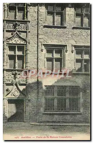 Ansichtskarte AK Aurillac Porte de la Maison Consulaire