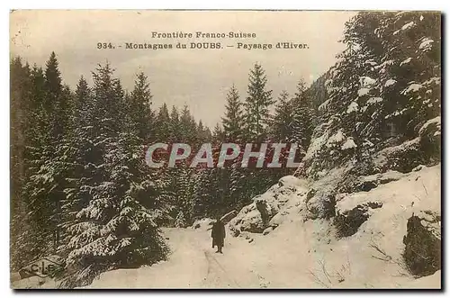 Cartes postales Frontierre Franco-Suisse Montagnes du Doubs Paysage d'Hiver