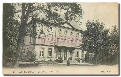 Cartes postales Bar le Duc L'Hotel de Ville