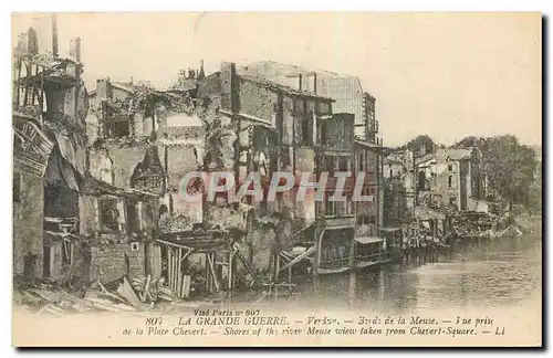 Cartes postales La Grande Guerre Verdun Bords de la Meuse Vue prise de la Place Chevert