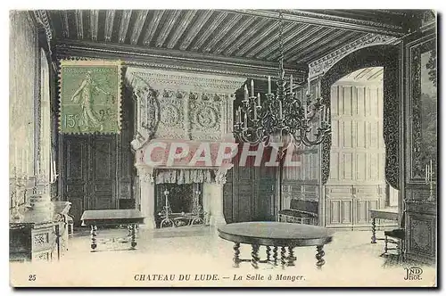 Cartes postales Chateau du Lude La Salle a manger