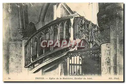 Cartes postales Troyes Eglise de la Madeleine Escalier du Jube