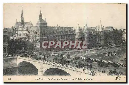 Ansichtskarte AK Paris Le Pont au Change et le Palais de Justice