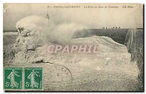 Cartes postales Fouras les Bains la Jetee un jour de Tempete Phare