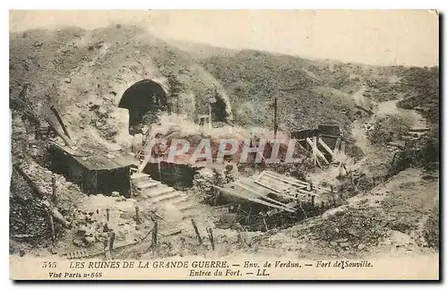 Cartes postales Les Ruines de la Grande Guerre env de Verdun Fort de Souville Entree du Fort