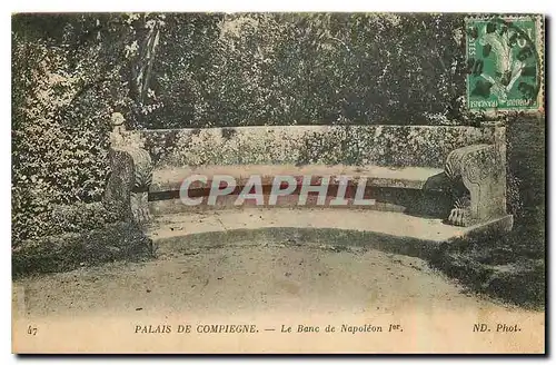 Ansichtskarte AK Palais de Compiegne le Banc de Napoleon Ier