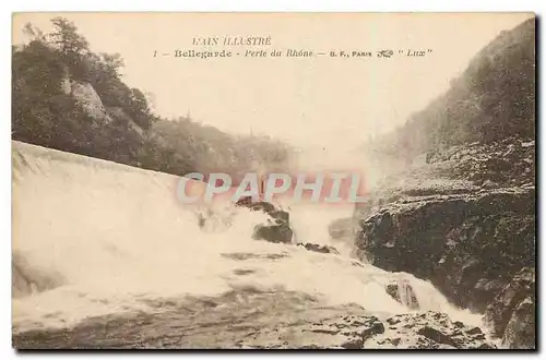Cartes postales L'Ain Illustre Bellegarde Perte du Rhone