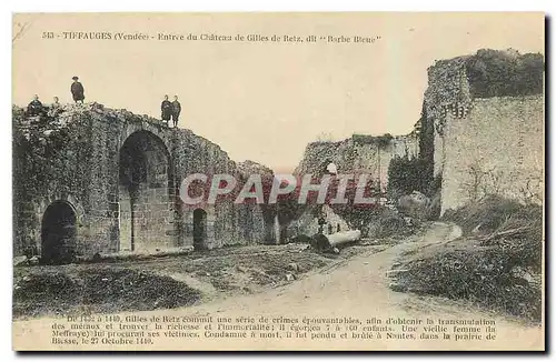 Cartes postales Tiffauges Vendee Entree du Chateau de Gilles de Retz dit Barbe Bleue