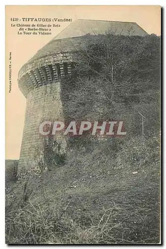 Cartes postales Tiffauges Vendee Le Chateau de Gilles de Retz dit Barbe Bleue La Tour du Vidame