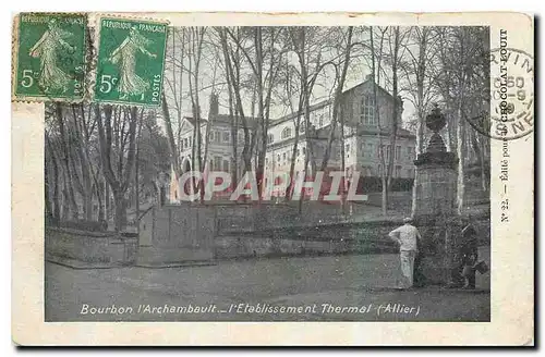 Cartes postales Bourbon L'Archambault l'Etablissement Thermal Allier